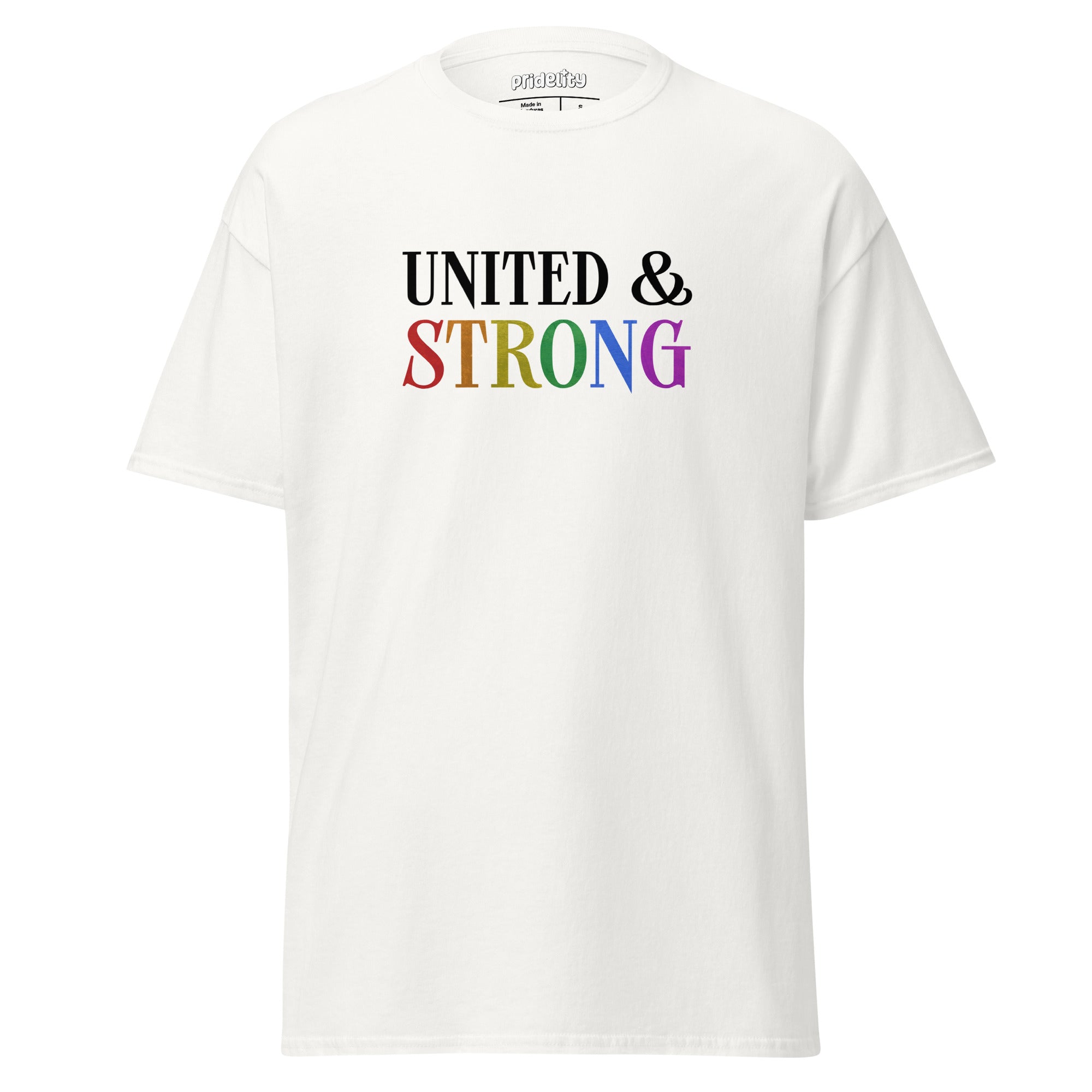 A white United & Strong T-Shirt by Pridelity features the phrase 