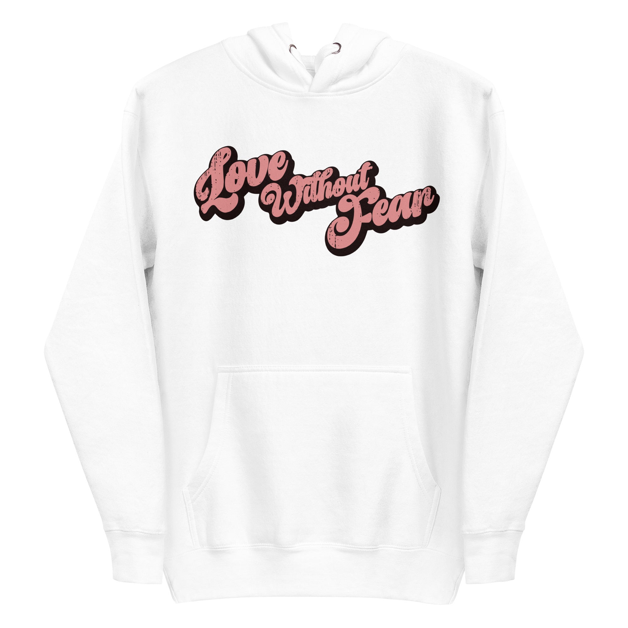 The Love Without Fear Hoodie by Pridelity comes in a dusty rose hue, featuring the phrase 