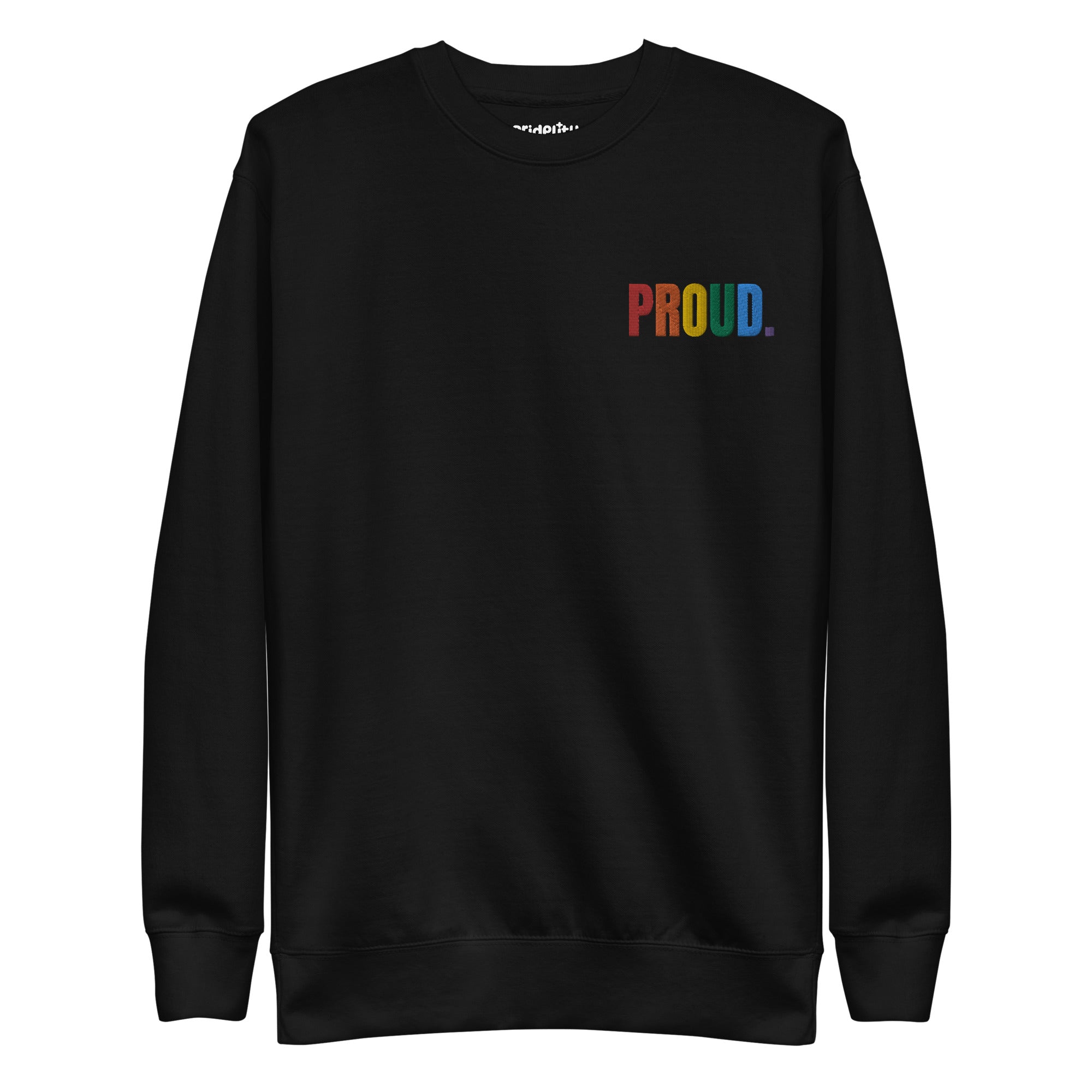 This carbon grey Proud Sweatshirt, part of our pride collection, showcases the word 