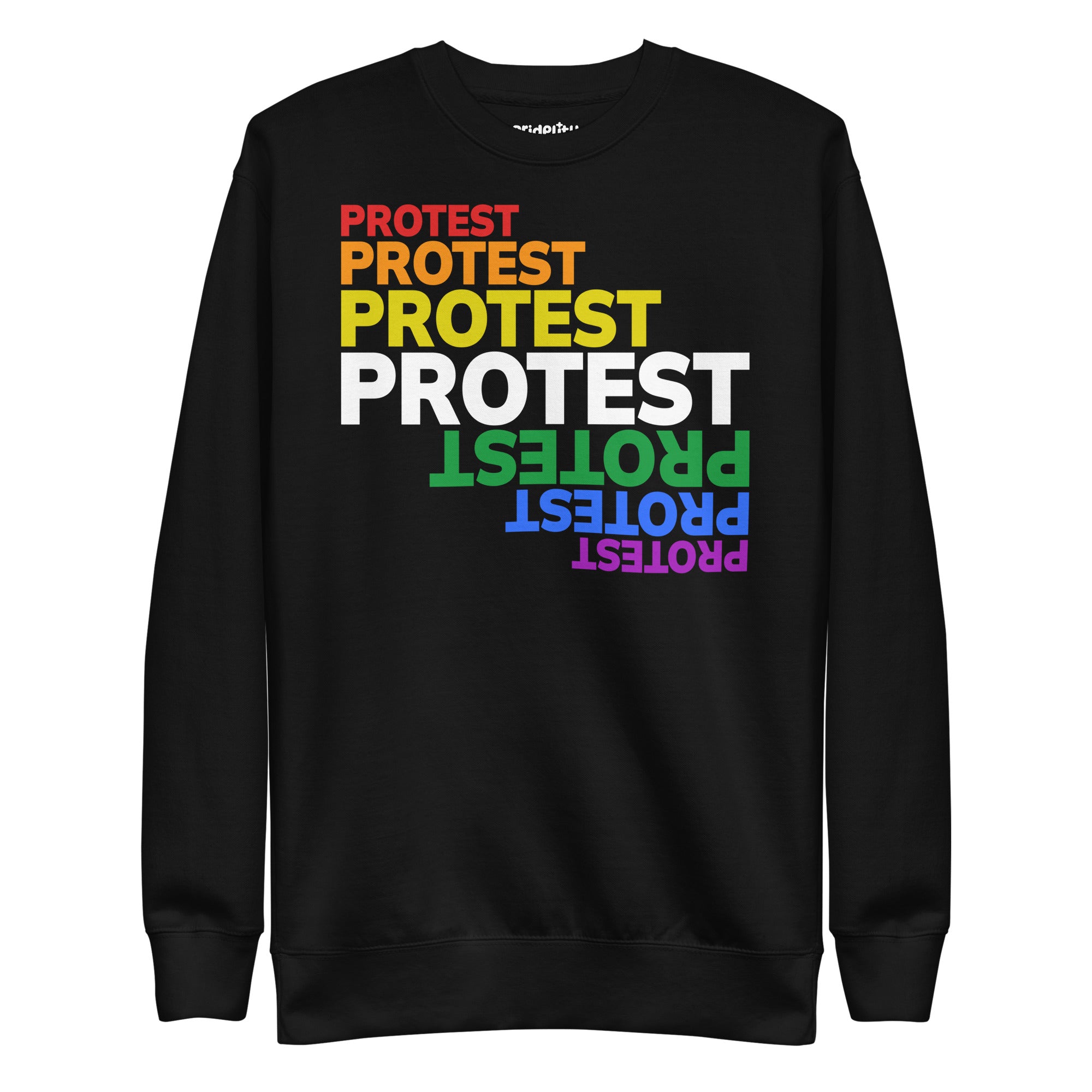 The Pridelity Protest Sweatshirt from the pride collection is a black sweatshirt that showcases 