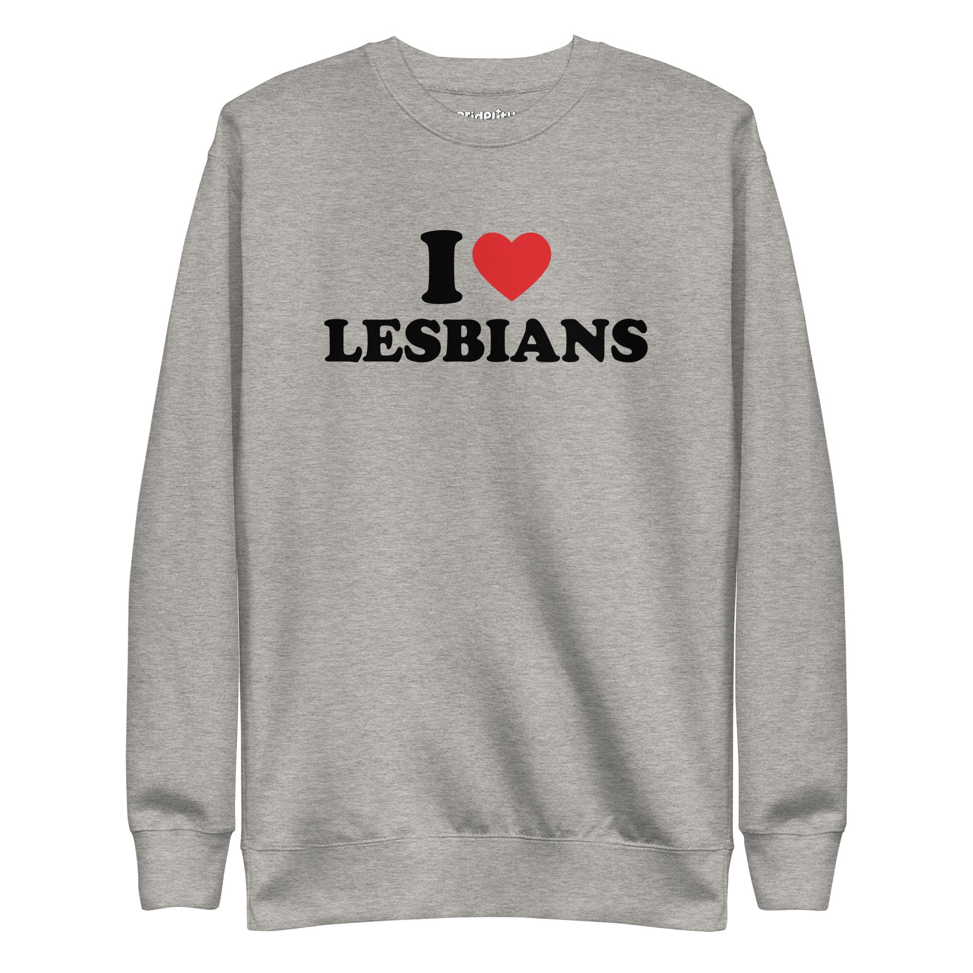 The I Love Lesbians Sweatshirt by Pridelity, in a dusty rose color, features 