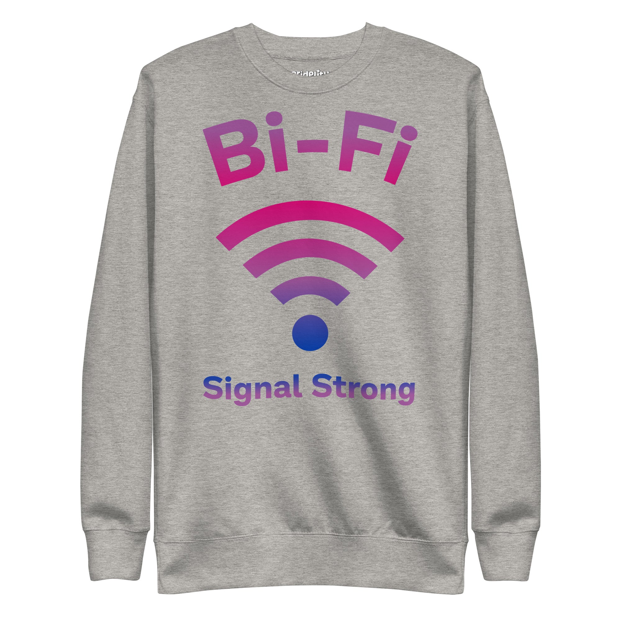 The Bi-Fi Sweatshirt by Pridelity showcases the words 