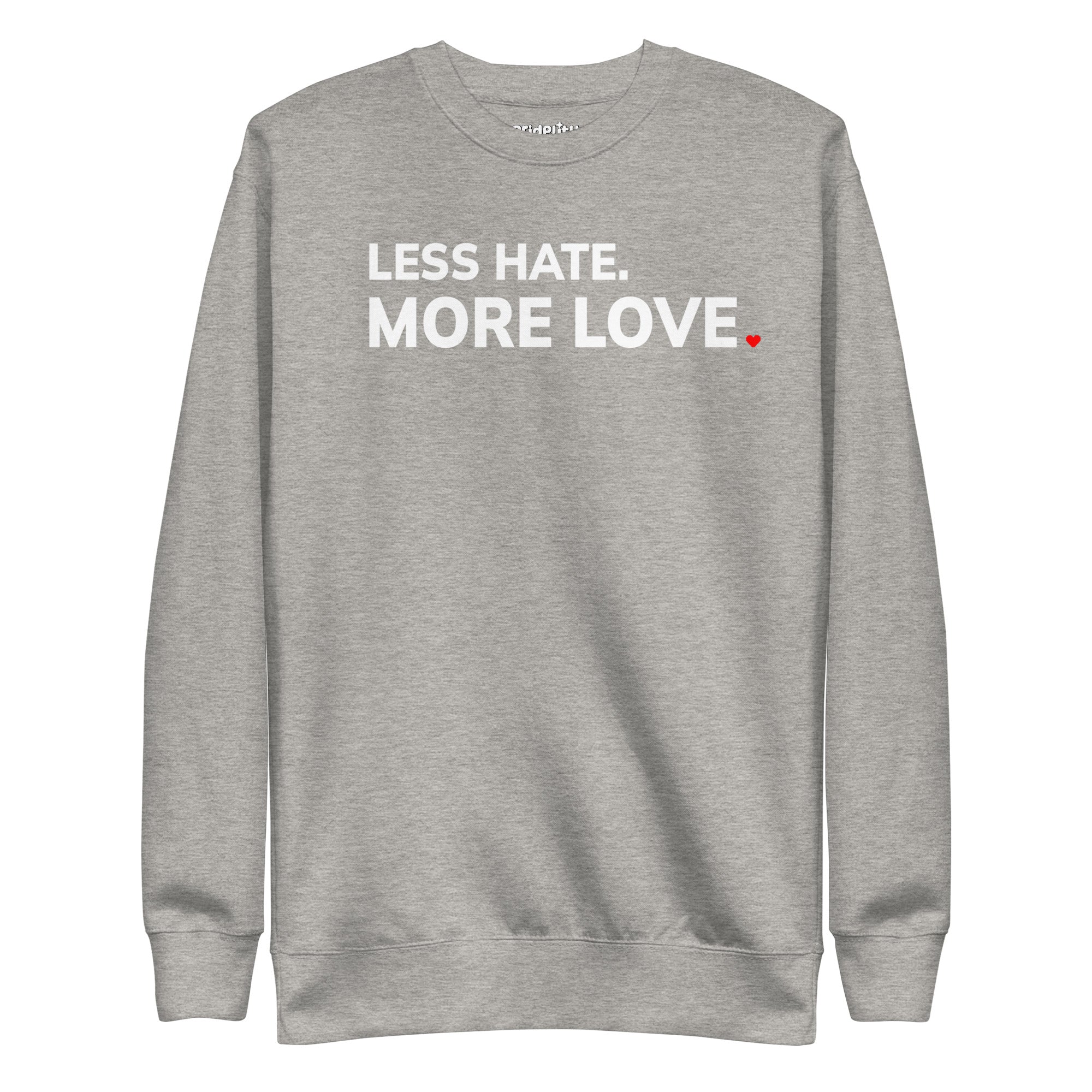 A folded black More Love Sweatshirt with the phrase 