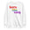 Pridelity's Born This Way Sweatshirt is black and features the phrase "born this way" in vibrant red, yellow, green, blue, and purple text, celebrating the Pride Collections with a rainbow theme.