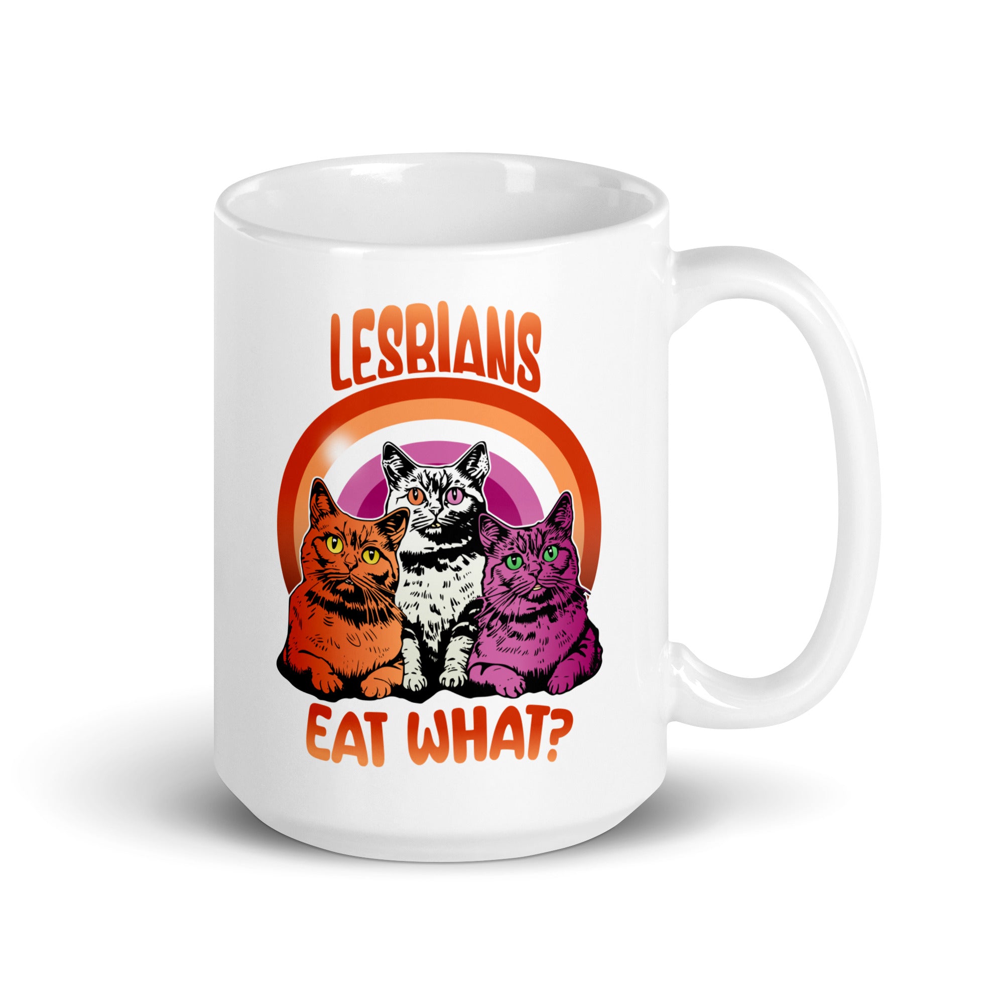 As part of Pridelity's finest Pride Collections 2025, the Lesbians Eat What Mug features a vibrant design with three colorful cats. The playful artwork is complemented by bold, retro-style orange text reading 