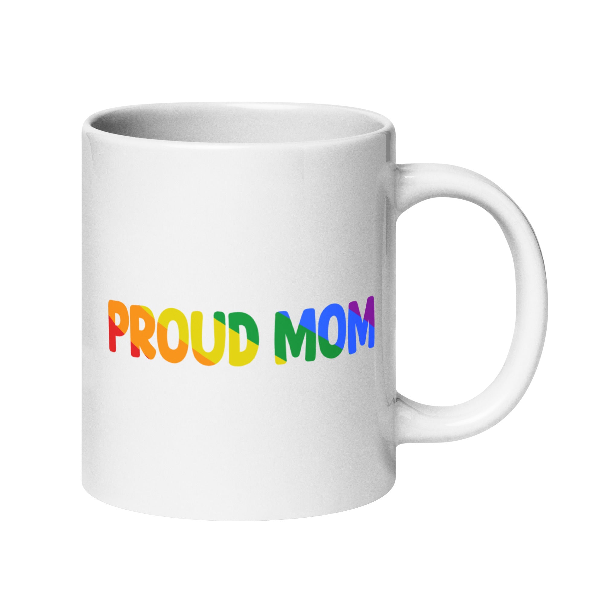 Introducing the Pridelity Proud Mom Mug, a white mug adorned with vibrant, rainbow-colored letters that beautifully capture the essence of the Pride Collections 2025.