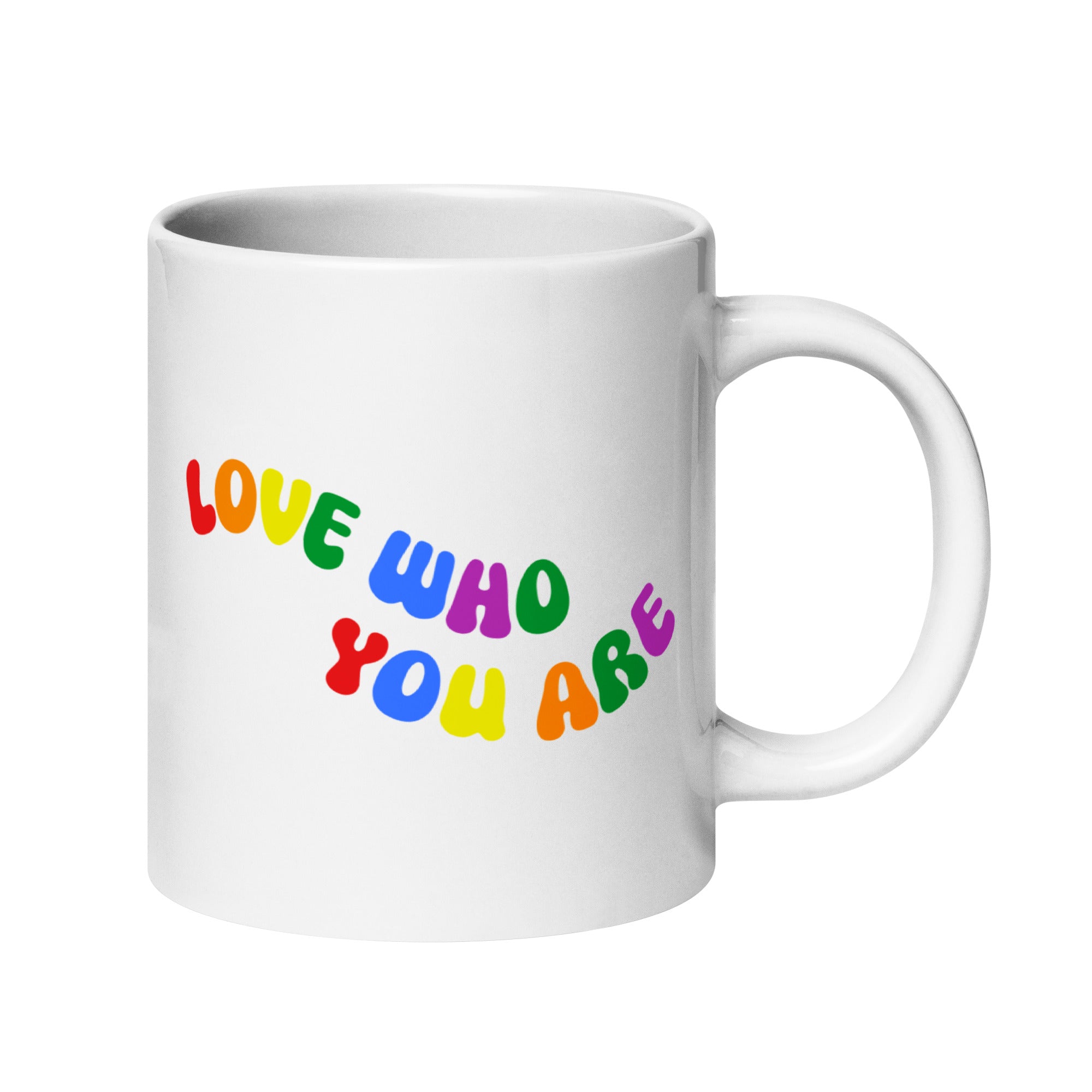 The Love Who You Are Mug by Pridelity is a white mug featuring vibrant letters spelling 